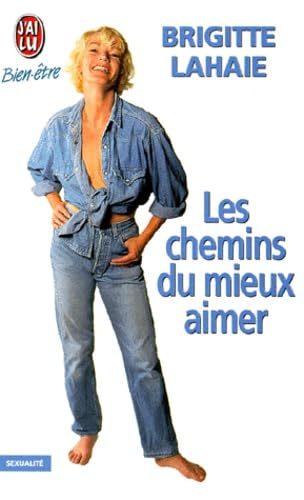 Les Chemins du mieux-aimer 9782290071281