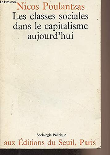 Les Classes sociales dans le capitalisme aujourd'hui 9782020027861