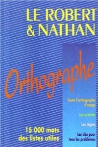 Le Robert et Nathan, orthographe 9782091803296