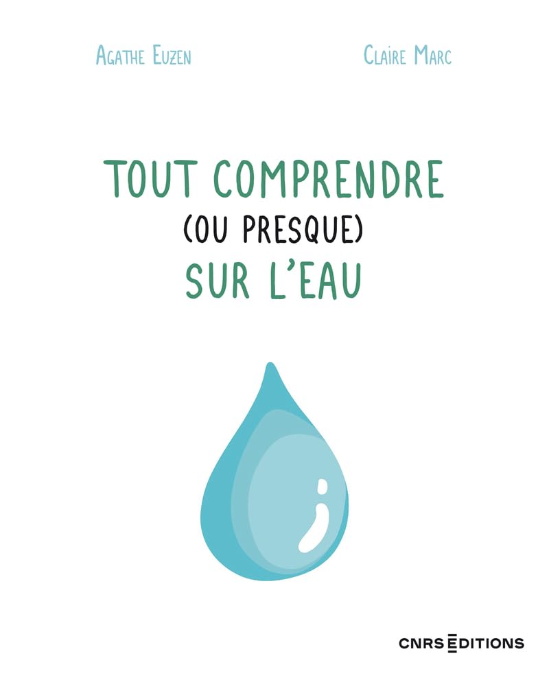 Tout comprendre (ou presque) sur l'eau 9782271152220
