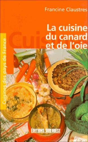 La cuisine du canard et le l'oie 9782879012995
