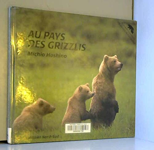 Au Pays Des Grizzlis 9783314207952