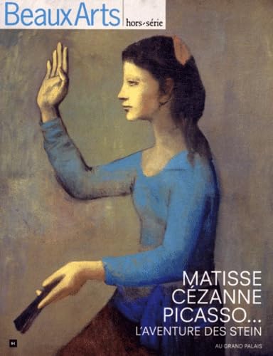 Matisse, Cézanne, Picasso...: L'aventure des Stein 9782842788650