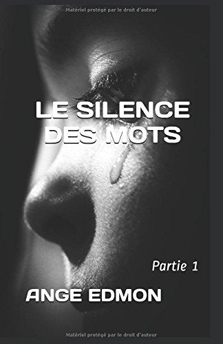 Le silence des mots: Partie 1 9781521219775