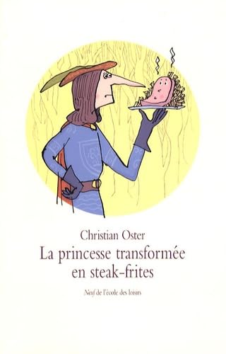 princesse transformee en steak frites 9782211091367