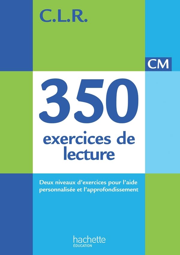 CLR 350 exercices de lecture CM - Corrigés - Ed. 2014 9782011182166