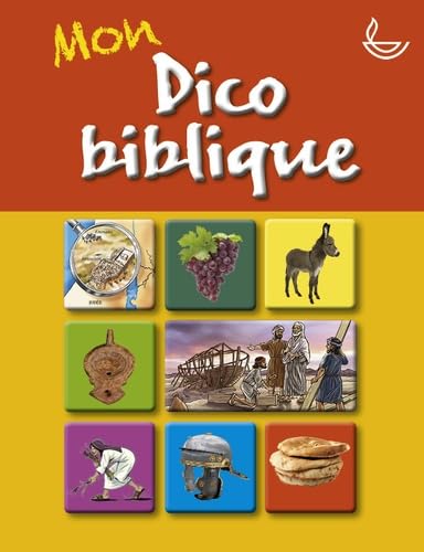 Mon dico biblique 9782850318429