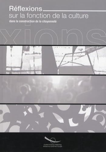 Réflexions sur la fonction de la culture dans la construction de la citoyenneté: Recondita armonia 9789287162106