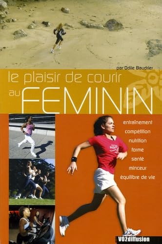 Le plaisir de courir au féminin 9782952210508