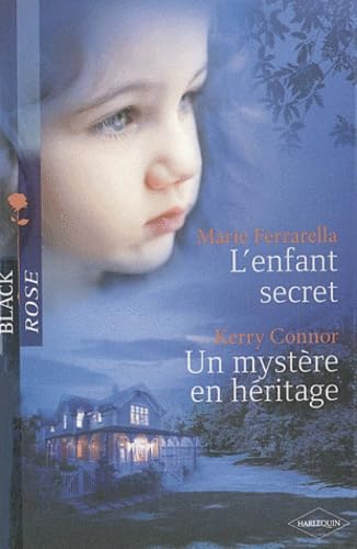 L'enfant secret ; Un mystère en héritage 9782280217453