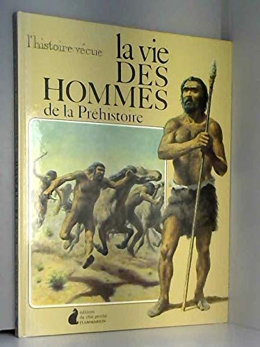 Vie des hommes de la prehistoire (La) 9782080911056