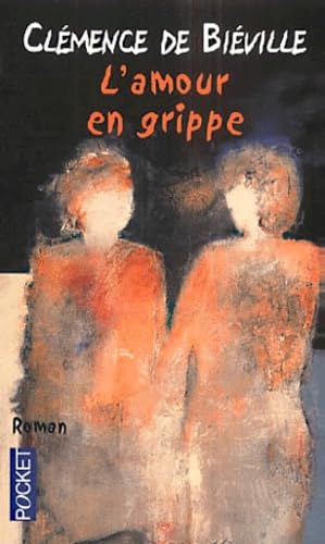 L'Amour en grippe 9782266103565