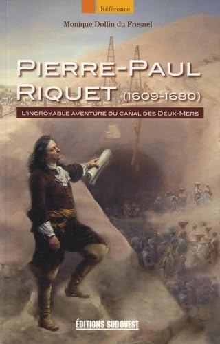 Pierre-Paul Riquet (1609-1680) 9782817702001