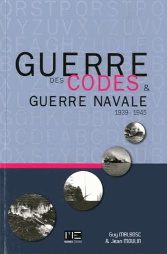 Guerre Des Codes & Guerre Navale 9782357431133
