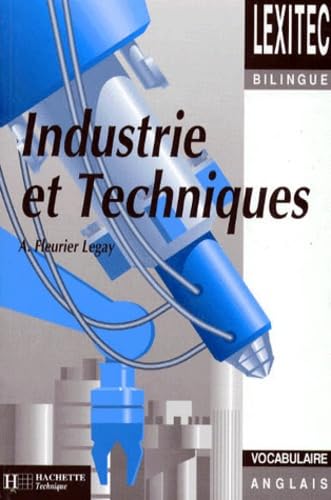 Lexique Industrie Et Techniques. Anglais 9782010190315