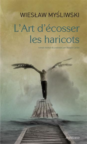L'art d'écosser les haricots 9782742794461
