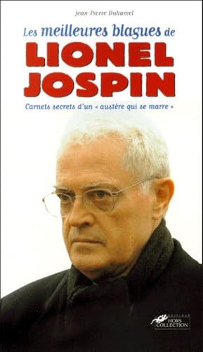 Les Meilleures Blagues de Lionel Jospin 9782258054349