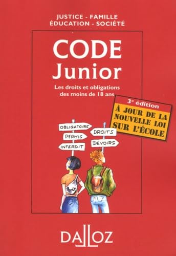 Code junior : Les droits et obligations des moins de 18 ans 9782247063208