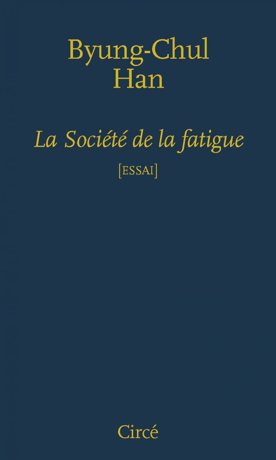 La société de la fatigue 9782842423568