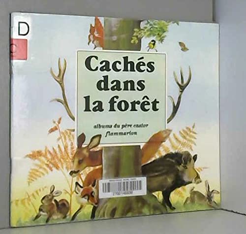 Cachés dans la forêt 9782081601031