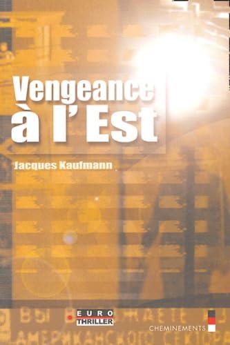 Vengeance à l'Est 9782844783196