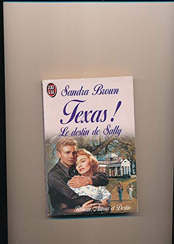 Texas !: Le destin de Sally 9782277235637