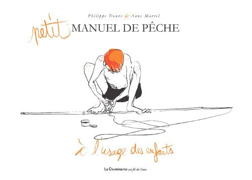 Petit manuel de pèche à l'usage des enfants 9782917598467