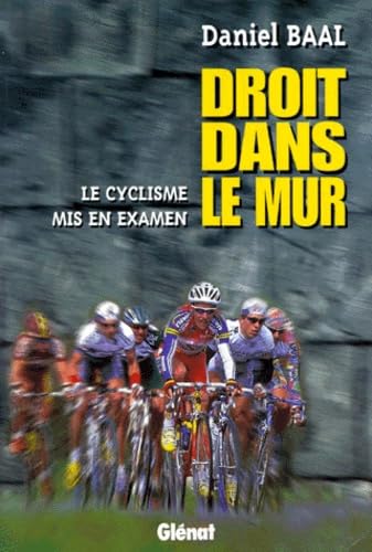 Droit dans le mur 9782723430906