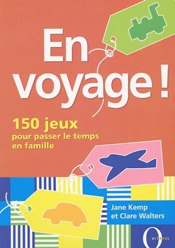 En voyage ! : Des jeux pour passer le temps 9782012602397