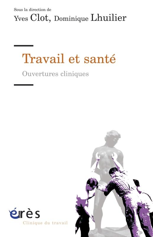 Travail et santé - Ouvertures cliniques 9782749211718