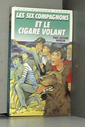 Les Six compagnons et le cigare volant 9782010138775