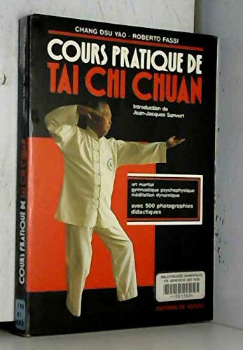 Cours pratique de Tai Chi Chuan 9782732826110