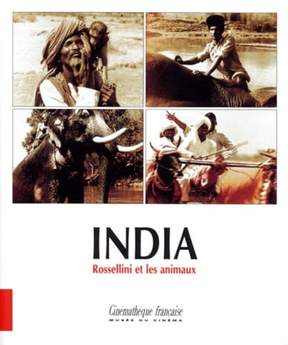 INDIA.: Rossellini et les animaux 9782900596203