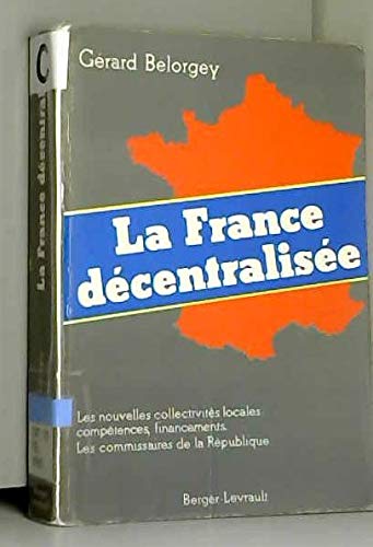 La France décentralisée 9782701305653