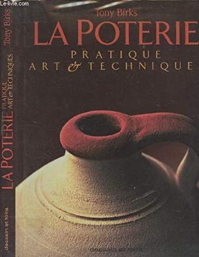 La poterie : pratique, art & techniques 9782249279539
