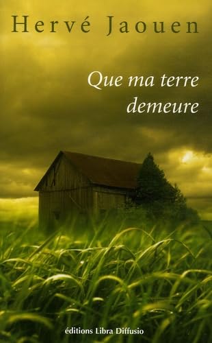Que ma terre demeure 9782844922410