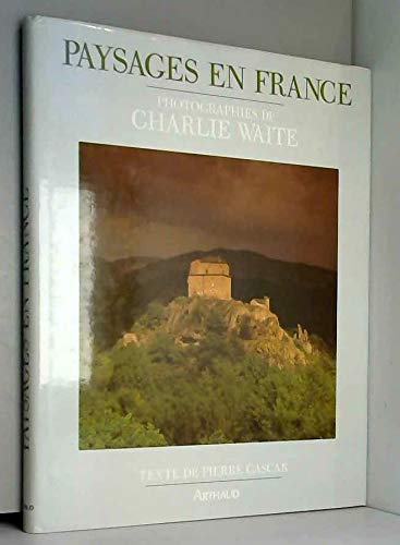 Paysages en France: - PHOTOGRAPHIES 9782700307221