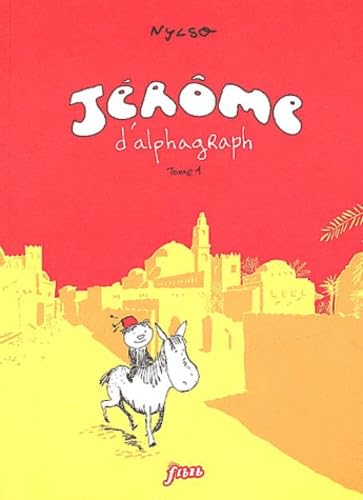 Jerome D'Alphagraph. Tome 1 9782914553155