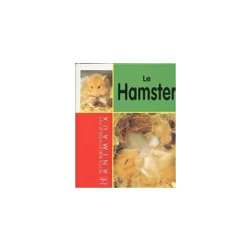 Le hamster (Les animaux) 9782743416492