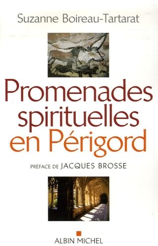 Promenades spirituelles en Périgord 9782226178220
