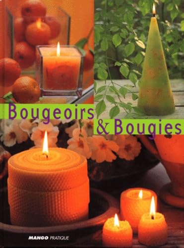 Bougeoirs Et Bougies 9782842701543