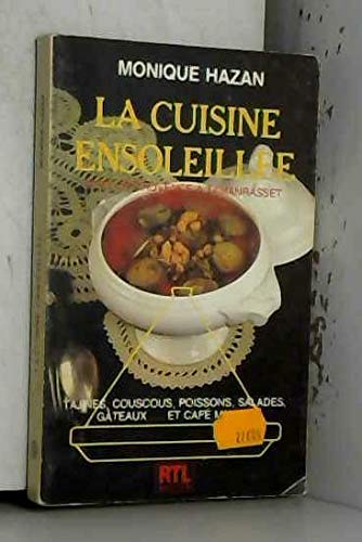 La cuisine ensoleillee : d'aix-en-provence a tamanrasset 9782879510545