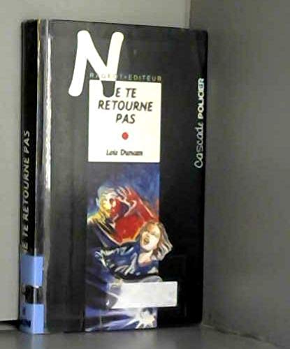 Ne te retourne pas 9782700223682