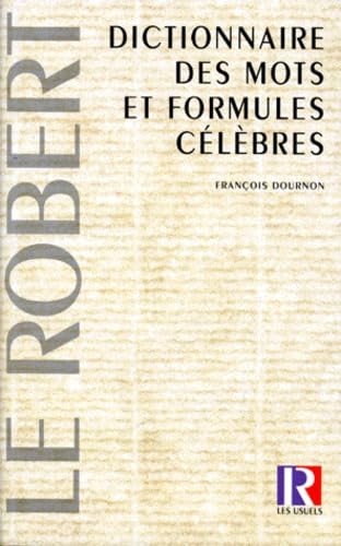 Dictionnaire des mots et formules célèbres 9782850362613