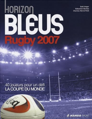 Horizon Bleus Rugby 2007 9782842706623