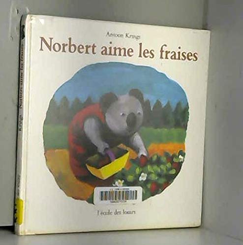 Norbert aime les fraises 9782211029186