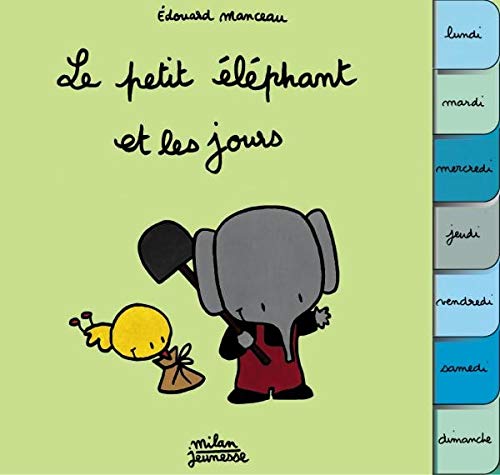 Le petit éléphant et les jours 9782745918611