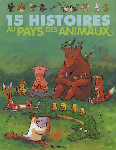 15 histoires au pays des animaux 9782244417394