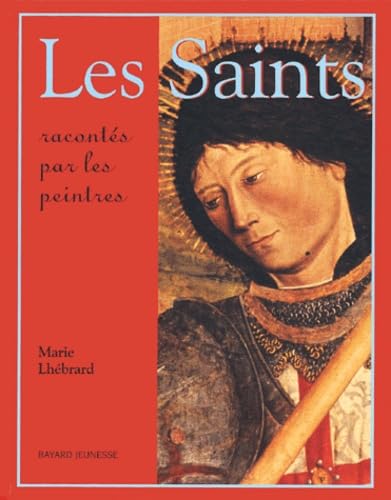 Les Saints racontés par les peintres 9782747008648