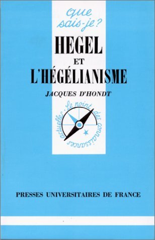 Hegel et l'Hégélianisme 9782130458081